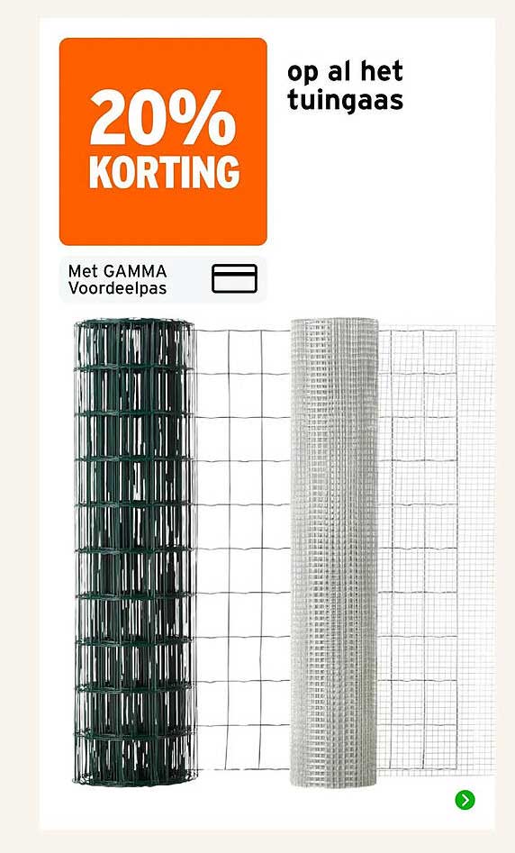 20% KORTING op al het tuingaas met GAMMA Voordeelpas