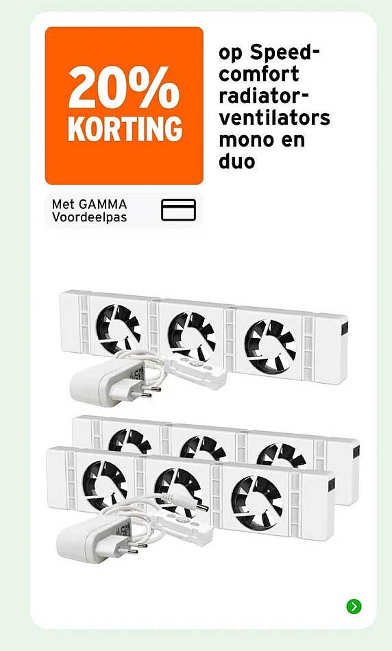 20% korting op Speed-comfort radiator-ventilators mono en duo