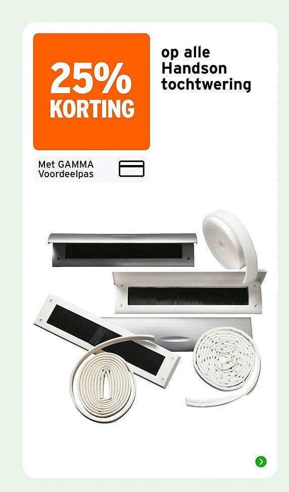25% KORTING op alle Handson tochtwering