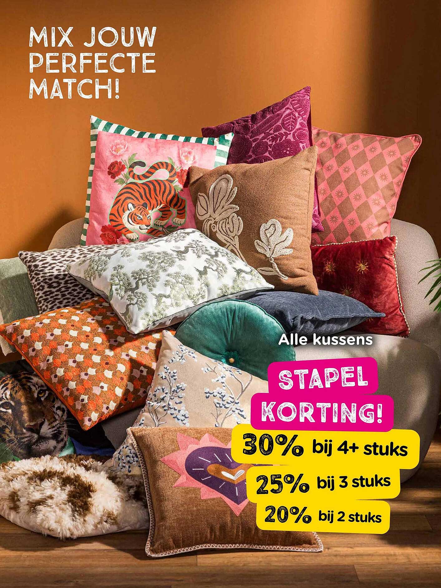 Alle kussens STAPEL KORTING! 30% bij 4+ stuks 25% bij 3 stuks 20% bij 2 stuks