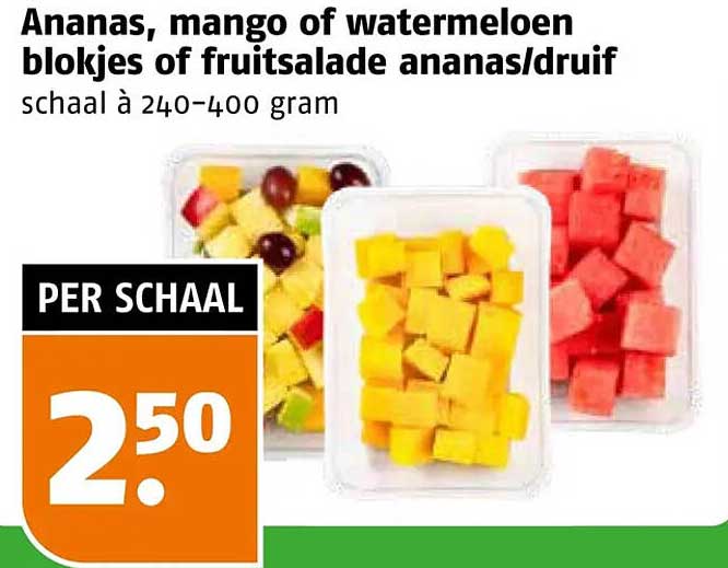 Ananas, mango of watermeloen blokjes of fruitsalade ananas/druif schaal à 240-400 gram
