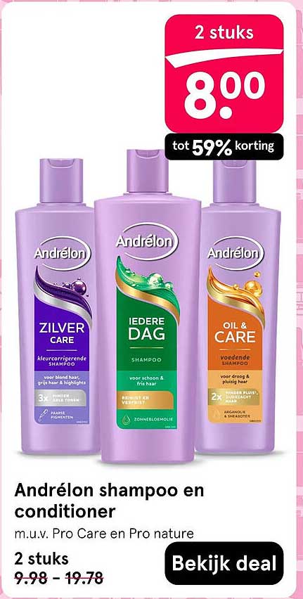 Andrélon shampoo en conditioner m.u.v. Pro Care en Pro nature 2 stuks