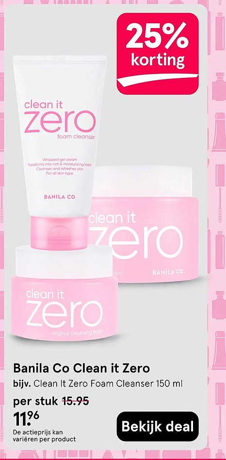 Banila Co Clean it Zero bijv. Clean It Zero Foam Cleanser 150 ml 25% korting