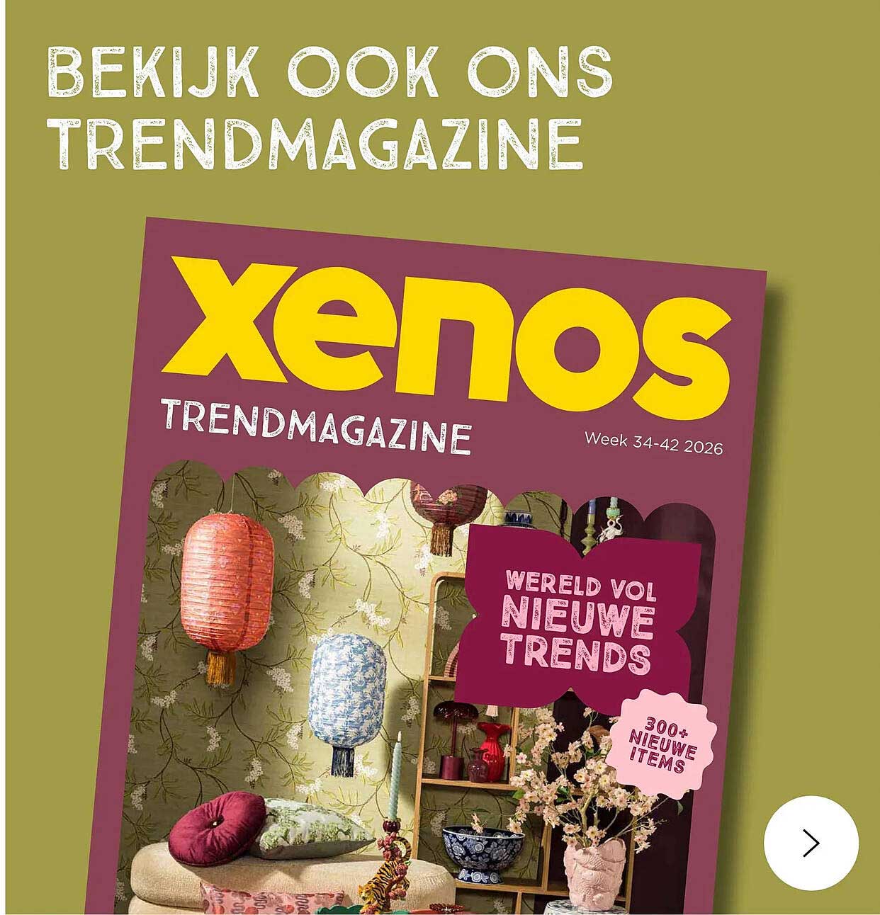 BEKIJK OOK ONS TRENDMAGAZINE