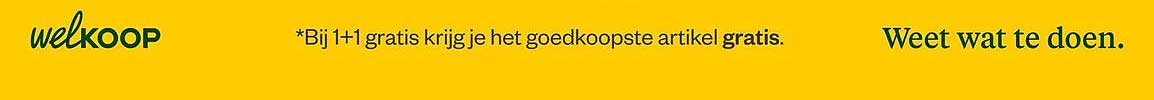 *Bij 1+1 gratis krijg je het goedkoopste artikel gratis.