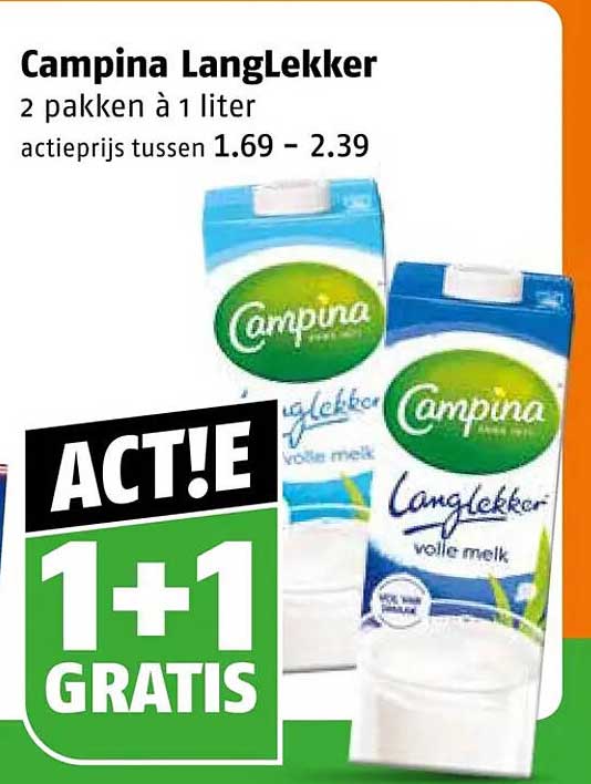 Campina LangLekker 2 pakken à 1 liter actieprijs tussen 1.69 - 2.39 1+1 GRATIS