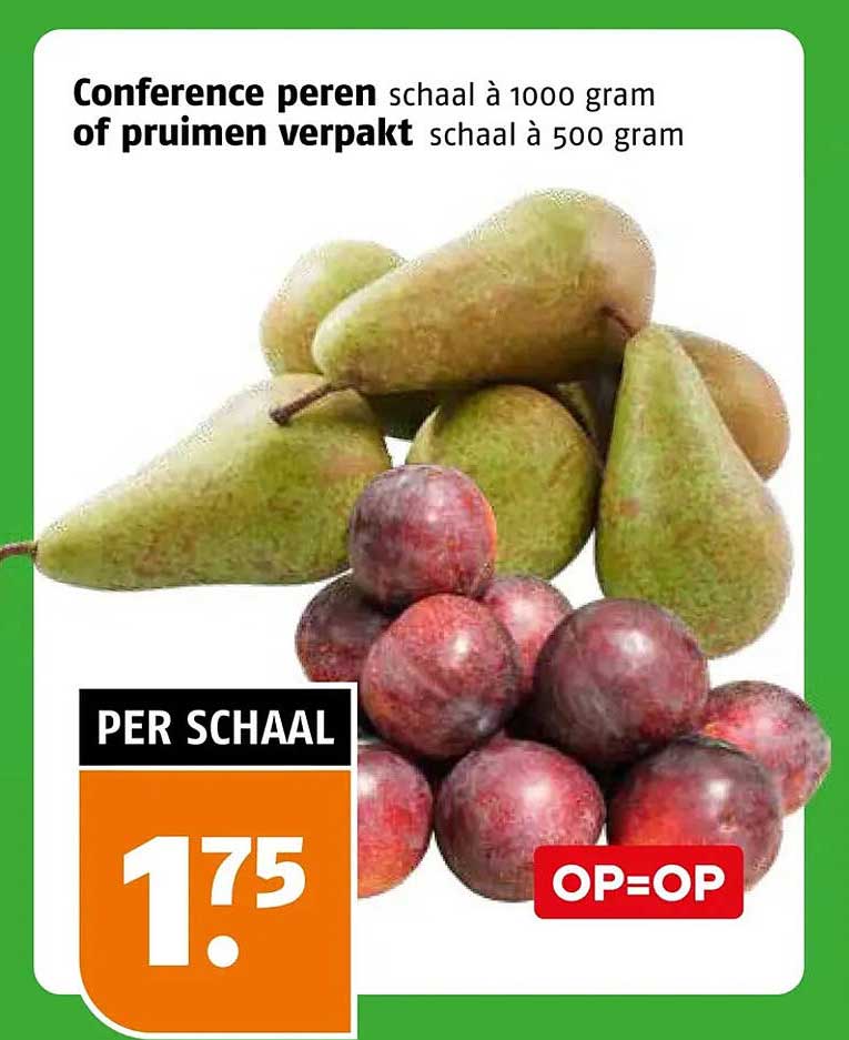 Conference peren schaal à 1000 gram of pruimen verpakt schaal à 500 gram PER SCHAAL OP=OP