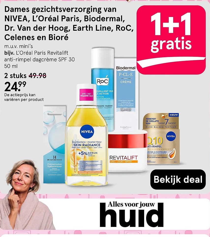 Dames gezichtsverzorging van NIVEA, L’Oréal Paris, Biodermal, Dr. Van der Hoog, Earth Line, RoC, Celenes en Bioré 1+1 gratis