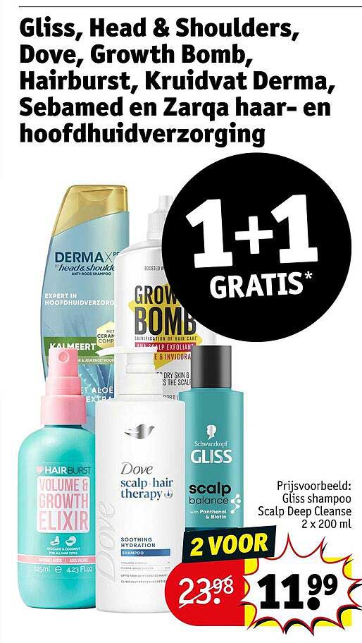 Gliss, Head & Shoulders, Dove, Growth Bomb, Hairburst, Kruidvat Derma, Sebamed en Zarqa haar- en hoofdhuidverzorging 1+1 GRATIS*