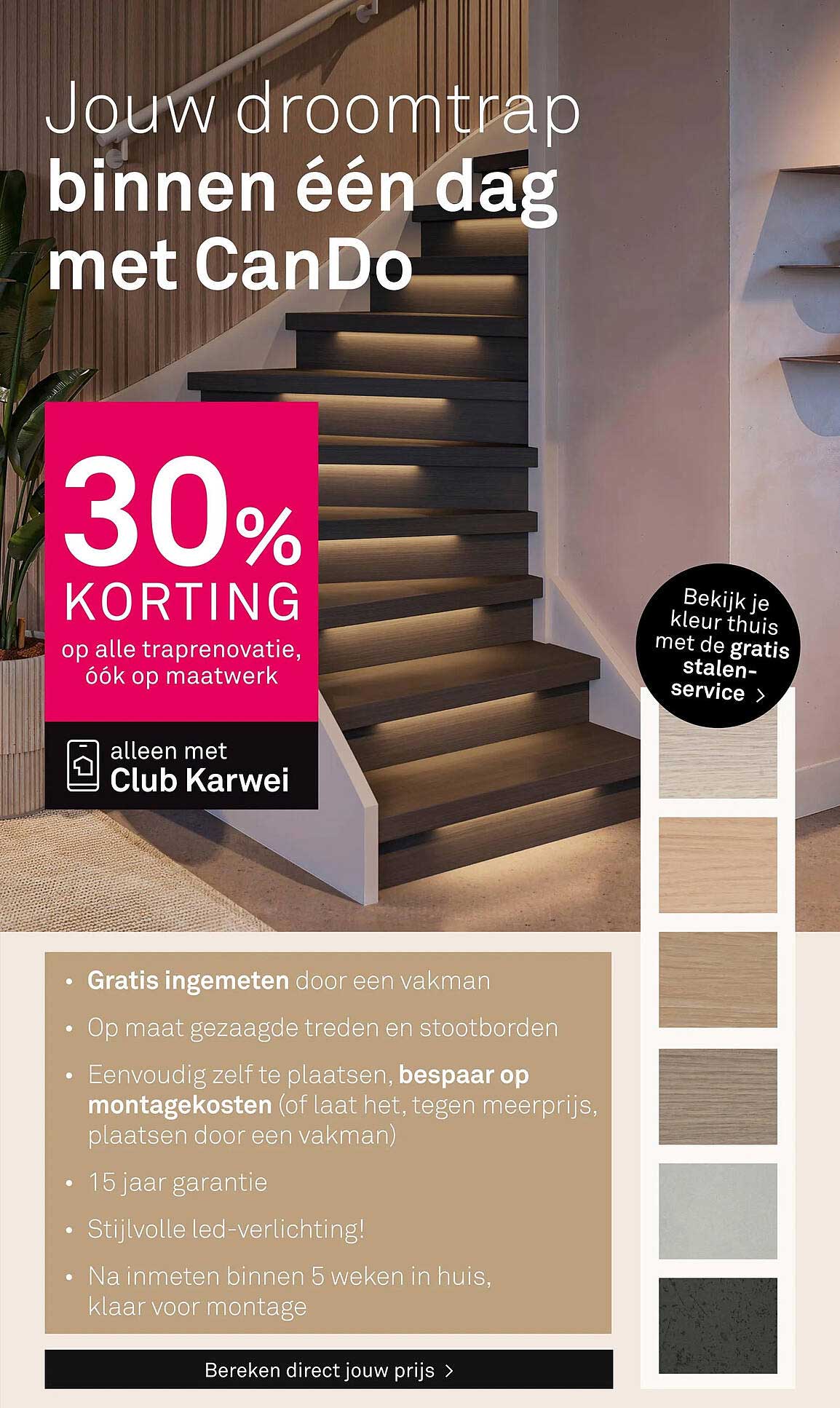 Jouw droomtrap binnen één dag met CanDo 30% KORTING