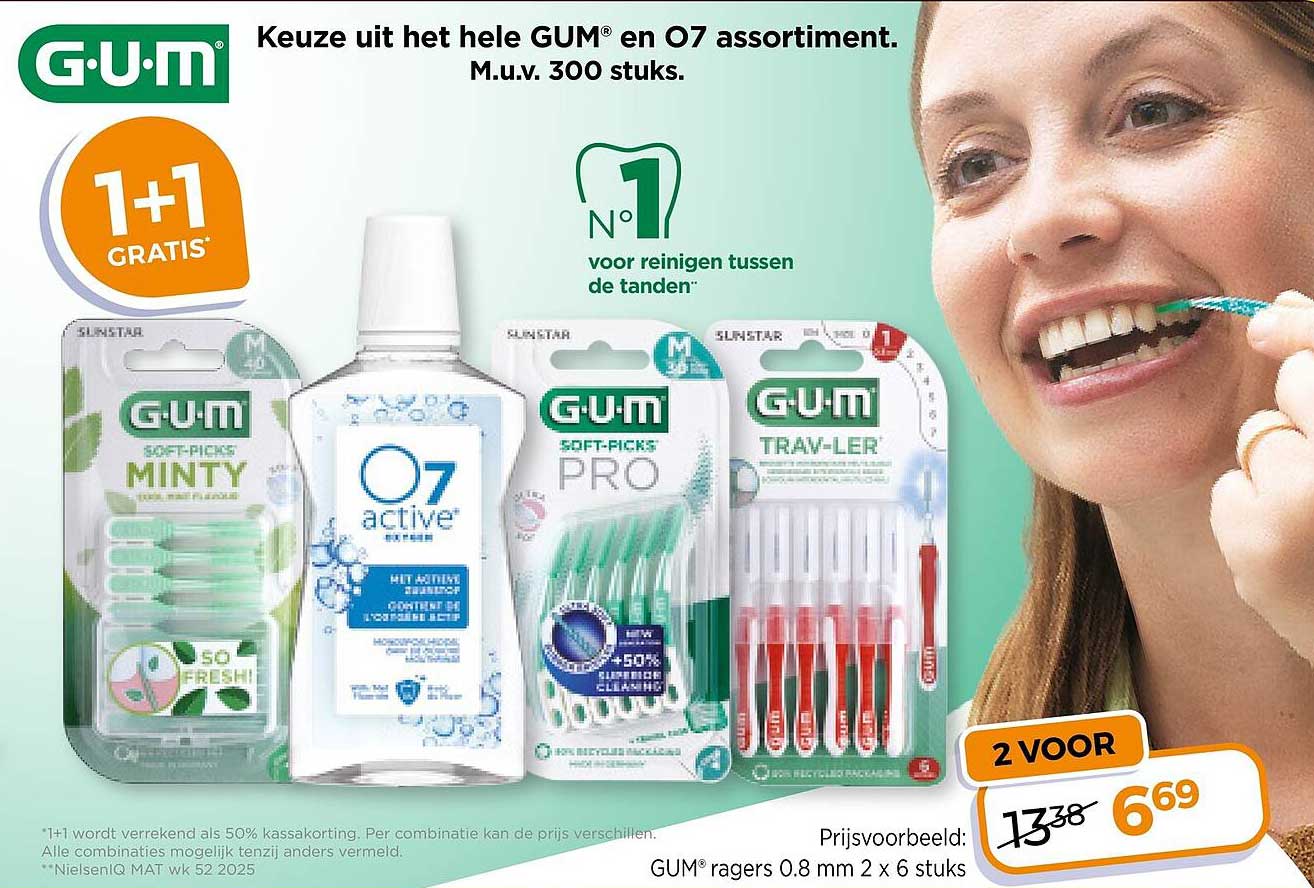 Keuze uit het hele GUM® en O7 assortiment. 1+1 GRATIS