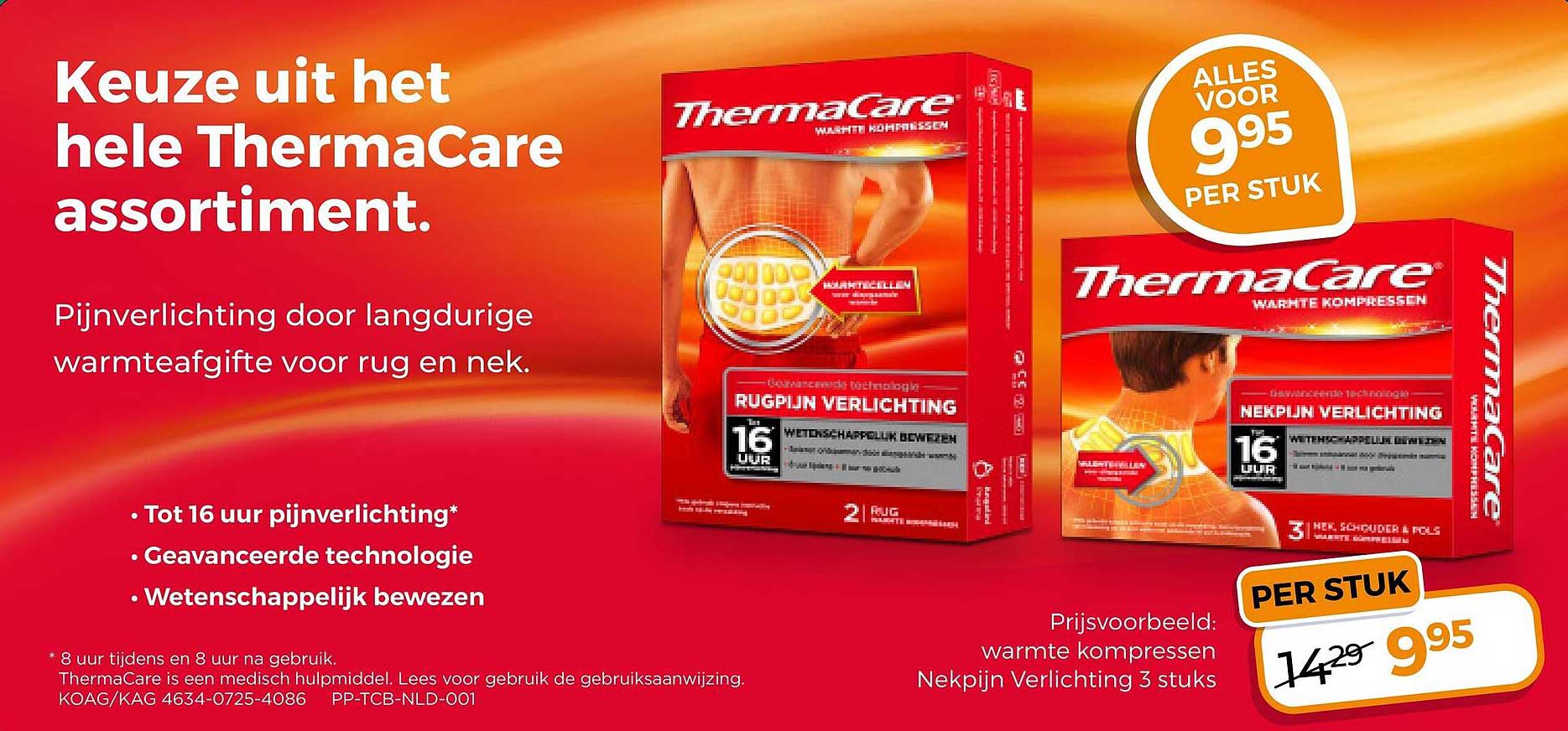 Keuze uit het hele ThermaCare assortiment.