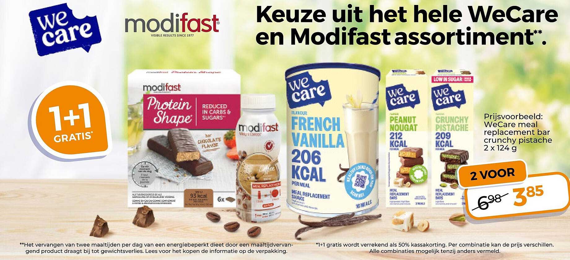 Keuze uit het hele WeCare en Modifast assortiment** 1+1 gratis