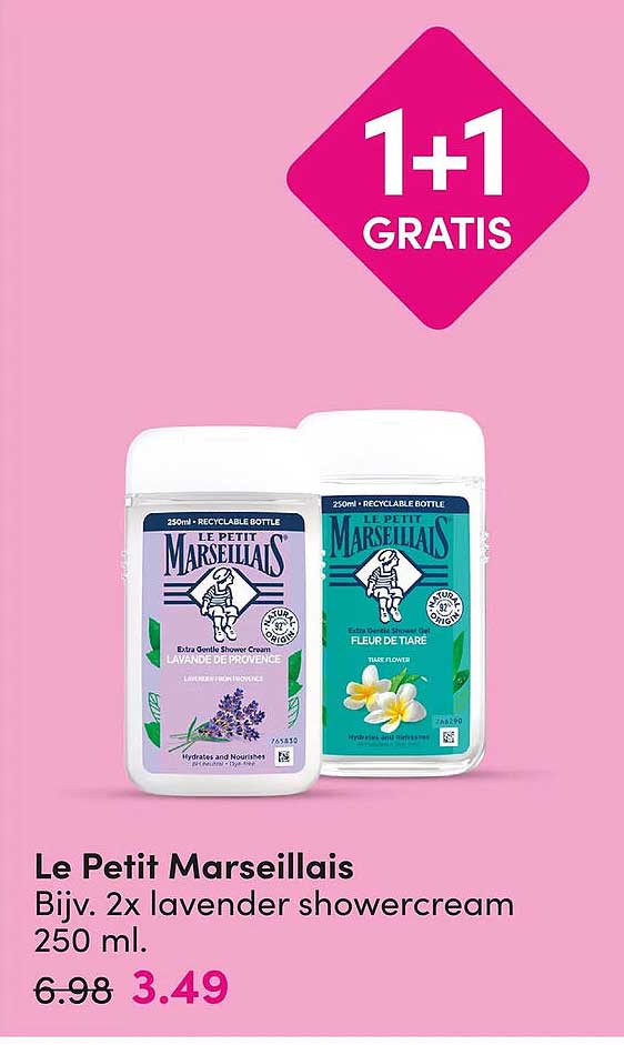 Le Petit Marseillais Bijv. 2x lavender showercream 250 ml. 1+1 GRATIS