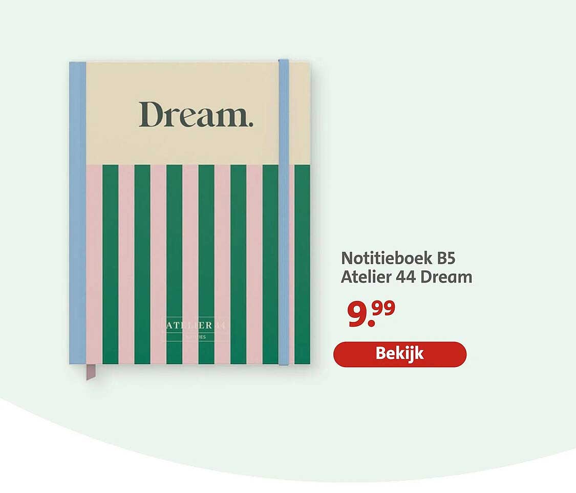 Notitieboek B5 Atelier 44 Dream