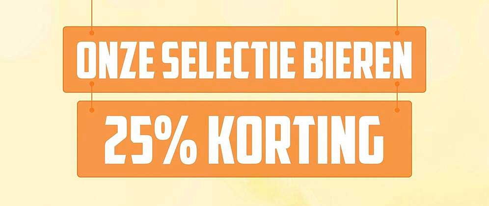 ONZE SELECTIE BIEREN 25% KORTING