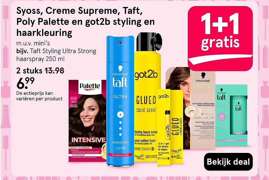 Syoss, Creme Supreme, Taft, Poly Palette en got2b styling en haarkleuring 1+1 gratis