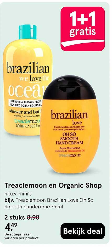 Treaclemoon en Organic Shop 1+1 gratis