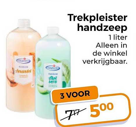 Trekpleister handzeep 1 liter Alleen in de winkel verkrijgbaar. 3 VOOR