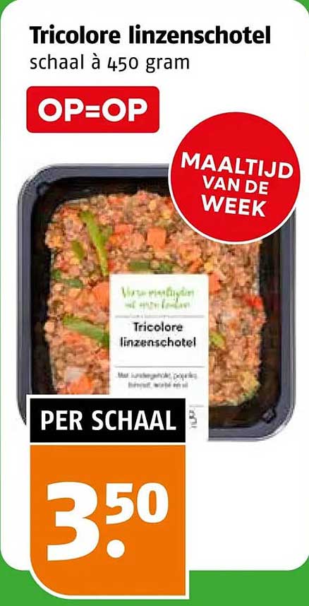Tricolore linzenschotel schaal à 450 gram OP=OP MAALTIJD VAN DE WEEK PER SCHAAL