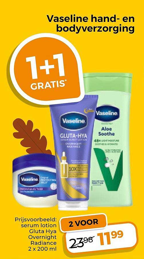 Vaseline hand- en bodyverzorging 1+1 gratis
