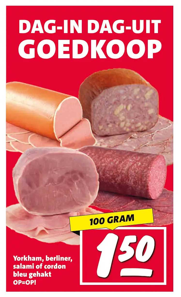 Yorkham, berliner, salami of cordon bleu gehakt OP=OP! 100 GRAM