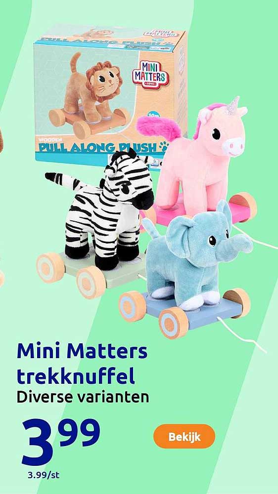 Mini Matters trekkknuffel Diverse varianten