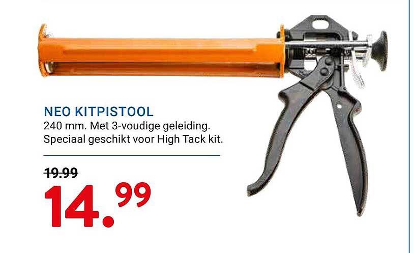 NEO KITPISTOOL 240 mm. Met 3-voudige geleiding. Speciaal geschikt voor High Tack kit.