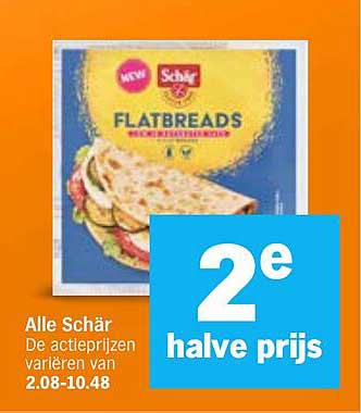 Alle Schär De actieprijzen variëren van 2.08-10.48 2e halve prijs