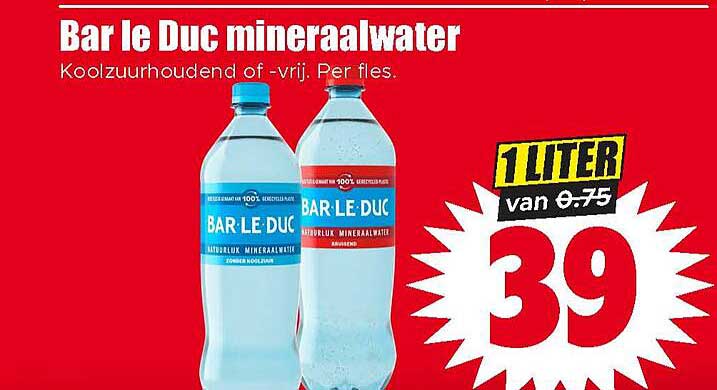 Bar le Duc mineraalwater Koolzuurhoudend of -vrij. Per fles. 1 liter van 0.75