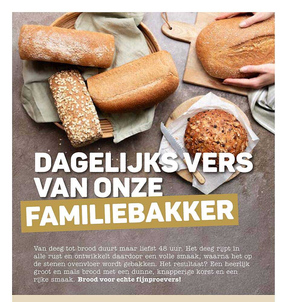 DAGELIJKS VERS VAN ONZE FAMILIEBAKKER