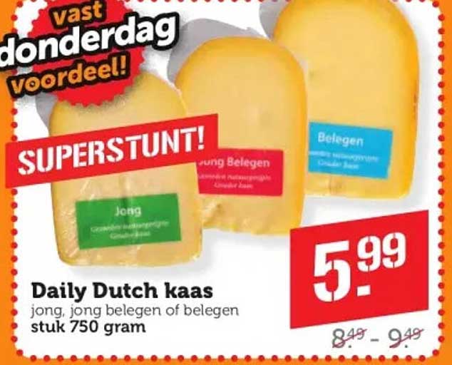 Daily Dutch kaas jong, jong belegen of belegen stuk 750 gram SUPERSTUNT!