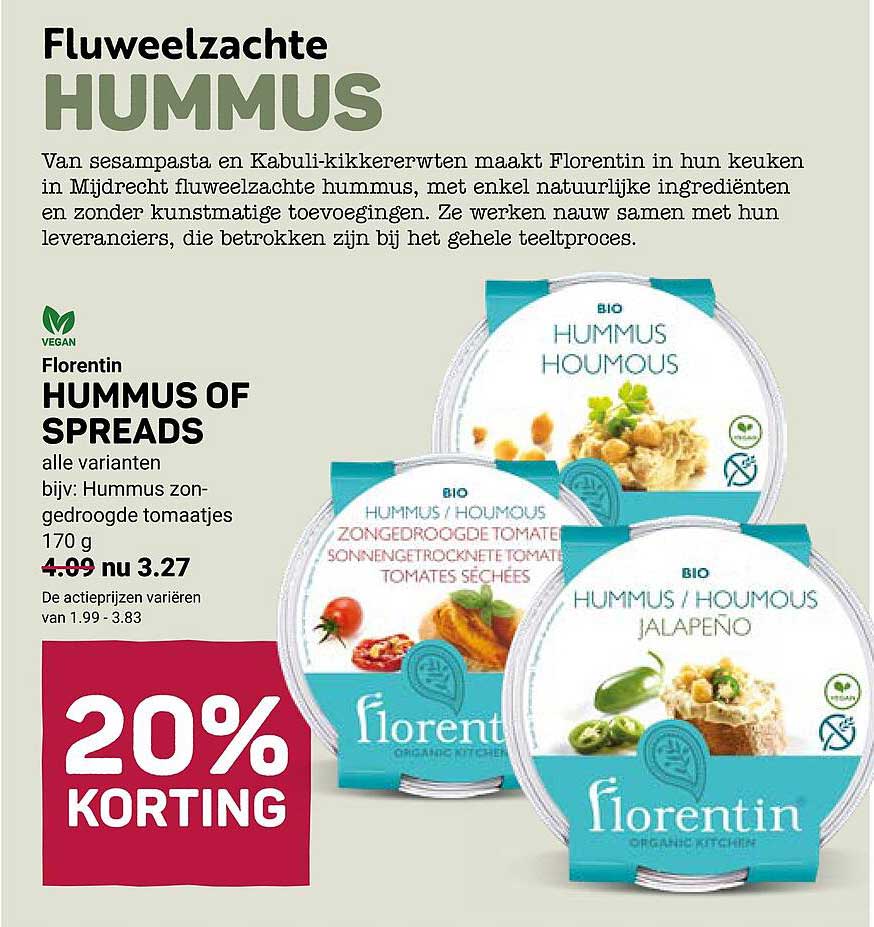Florentin HUMMUS OF SPREADS alle varianten 20% KORTING
