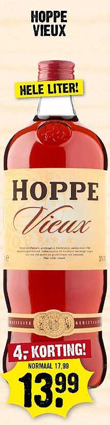 HOPPE VIEUX HELE LITER! 4:- KORTING!