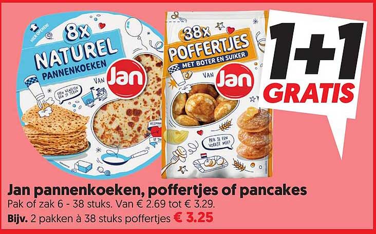 Jan pannenkoeken, poffertjes of pancakes 1+1 GRATIS