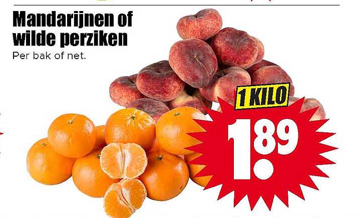 Mandarijnen of wilde perziken Per bak of net. 1 KILO
