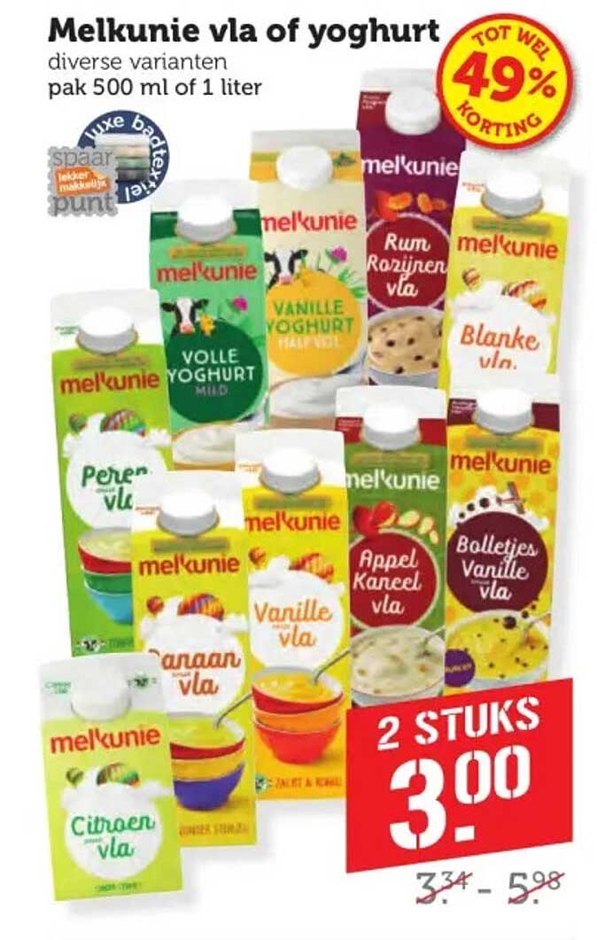 Melkunie vla of yoghurt diverse varianten pak 500 ml of 1 liter 2 STUKS 3,00