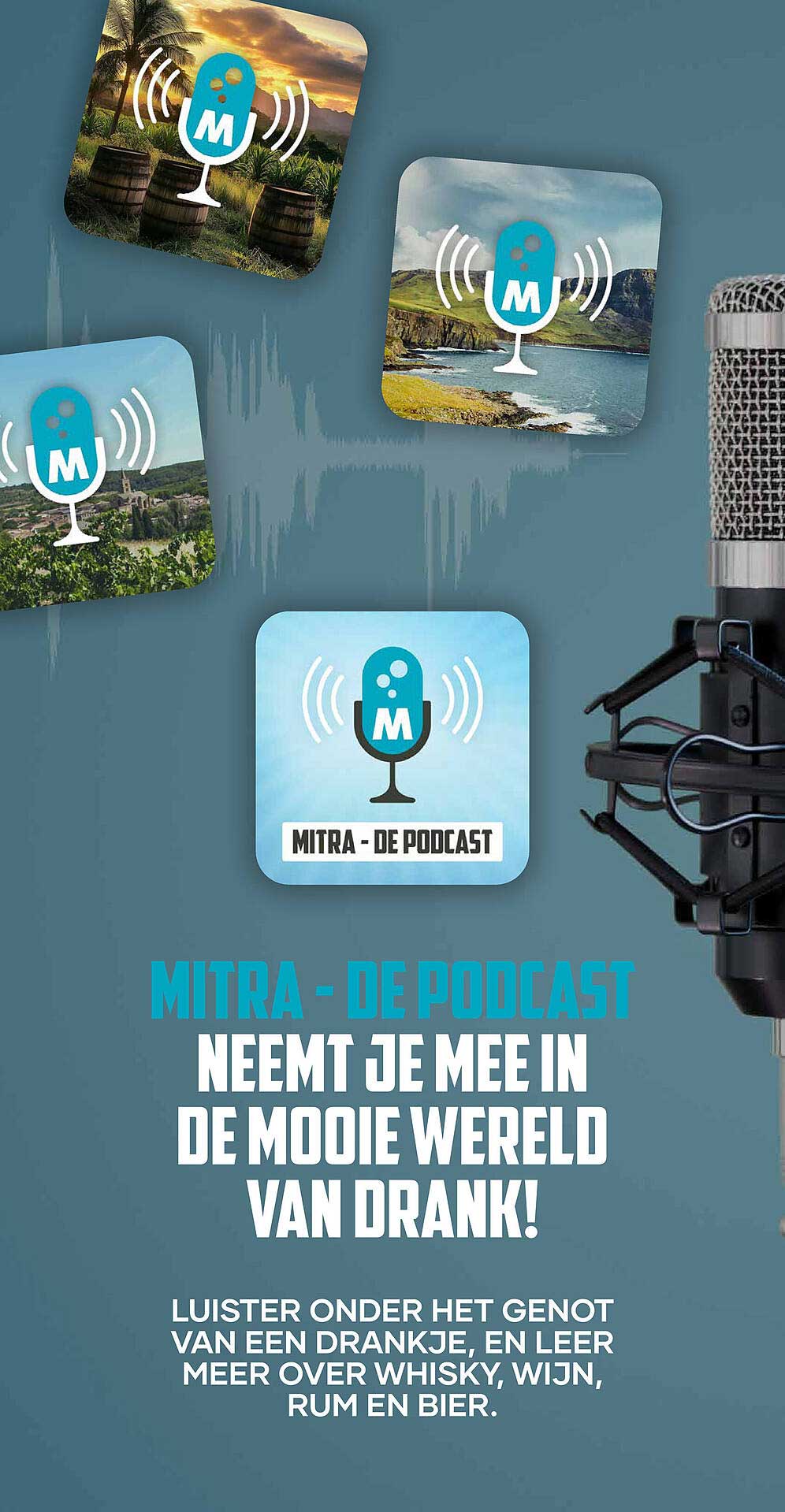 MITRA - DE PODCAST NEEMT JE MEE IN DE MOOIE WERELD VAN DRANK!