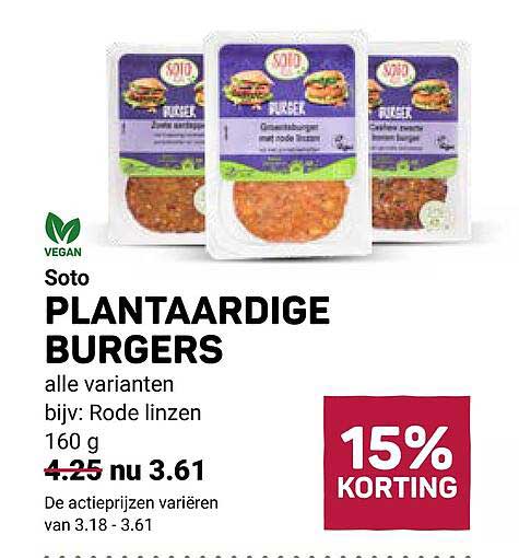 Soto PLANTAARDIGE BURGERS alle varianten bijv: Rode linzen 160 g 15% KORTING