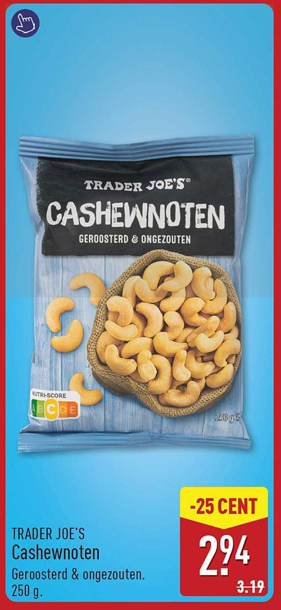 TRADER JOE'S Cashewnoten Geroosterd & ongezouten. 250 g. -25 CENT
