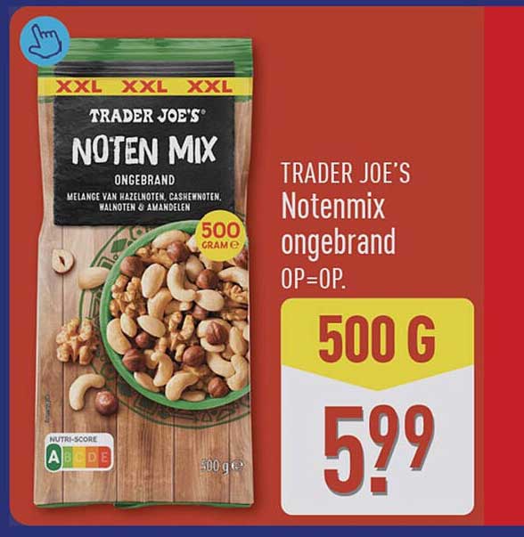 TRADER JOE’S Notenmix ongebrand OP=OP. 500 G
