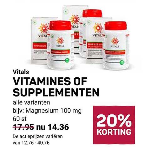 Vitals VITAMINES OF SUPPLEMENTEN alle varianten bijvoorbeeld Magnesium 100 mg 60 st 20% KORTING