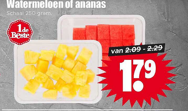 Watermeloen of ananas Schaal 250 gram 1de Beste