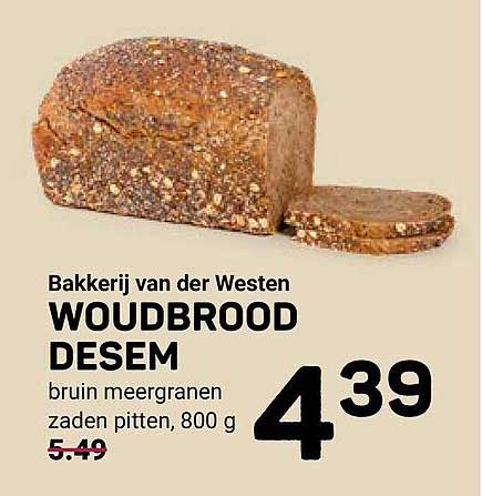 WOUDBROOD DESEM