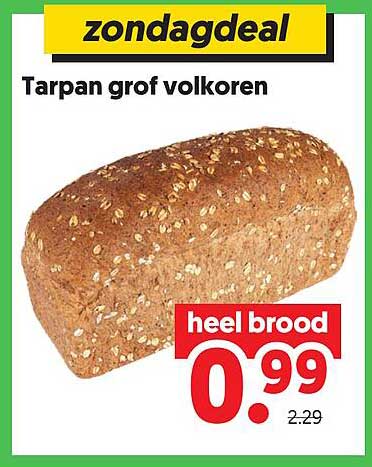 zondagdeal Tarpan grof volkoren heel brood