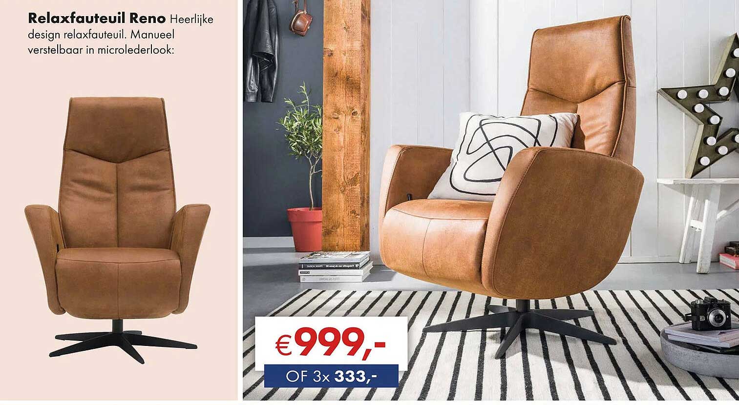 Relaxfauteuil Reno Heerlijke design relaxfauteuil. Manueel verstelbaar in microlederlook: