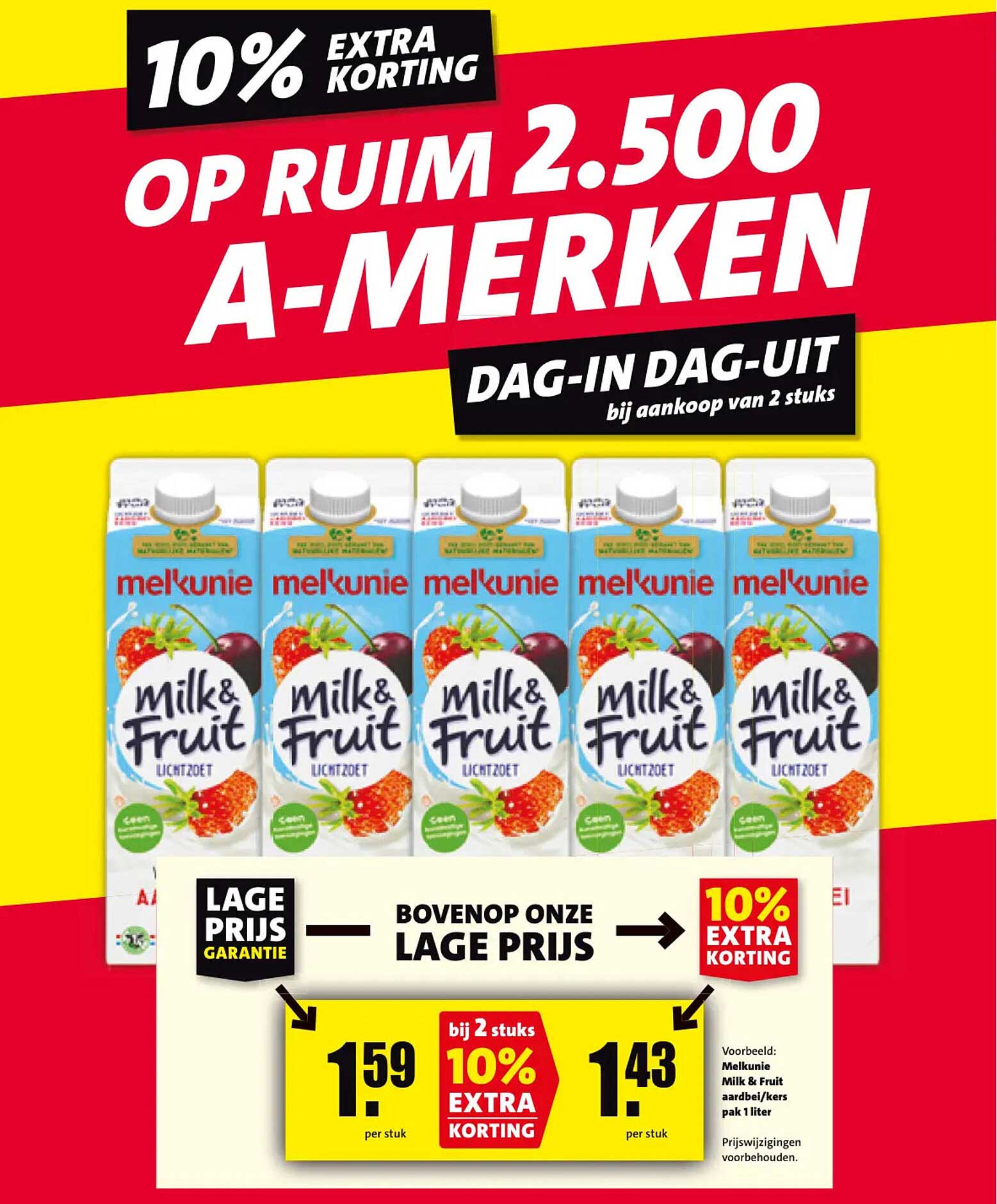 10% EXTRA KORTING OP RUIM 2.500 A-MERKEN DAG-IN DAG-UIT bij aankoop van 2 stuks
