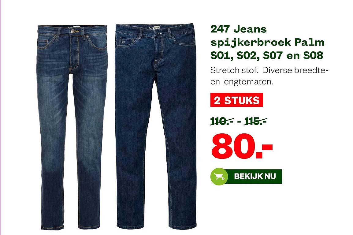247 Jeans spijkerbroek Pa1m S01, S02, S07 en S08 2 STUKS
