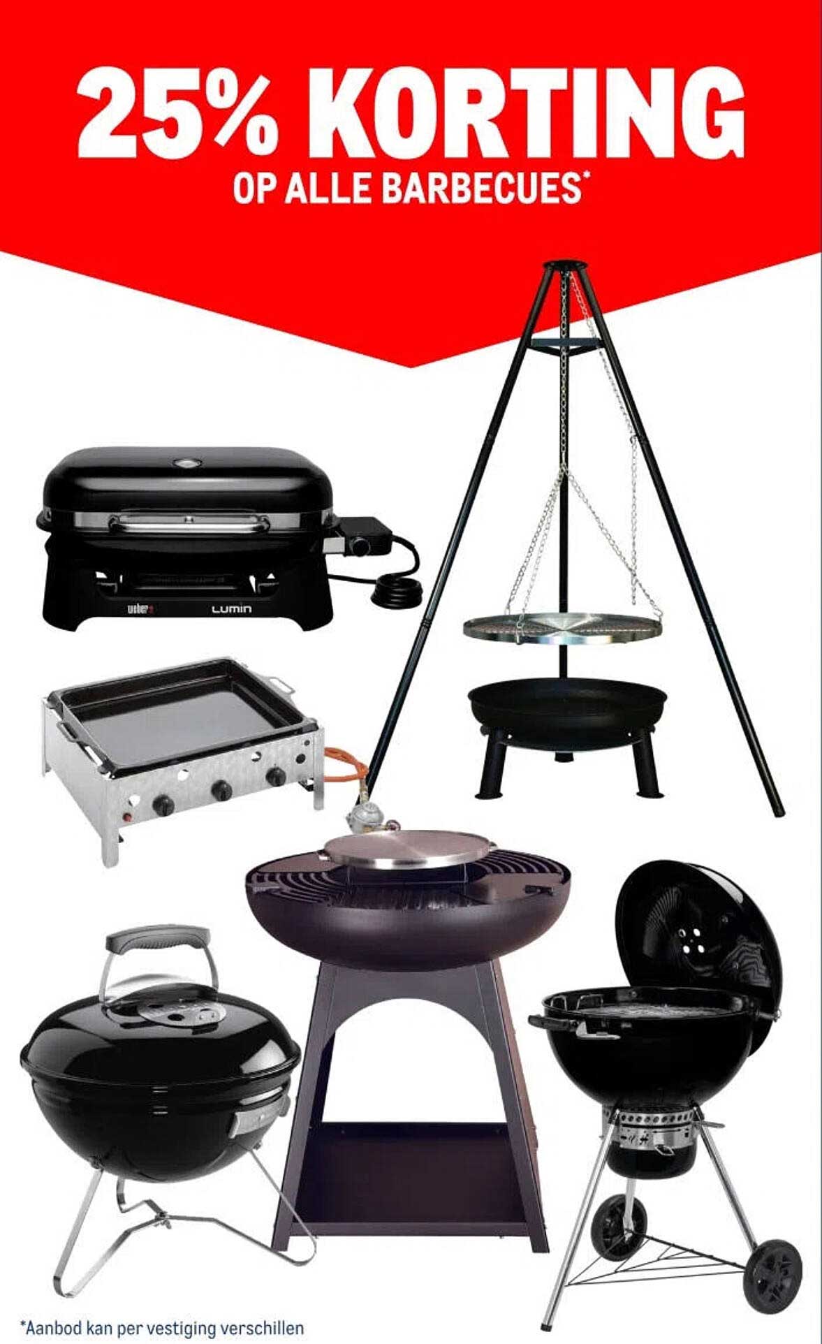 25% KORTING OP ALLE BARBECUES*