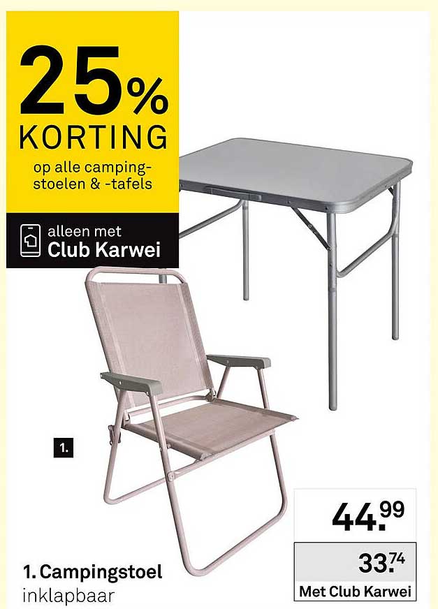 25% KORTING op alle camping-stoelen & -tafels alleen met Club Karwei